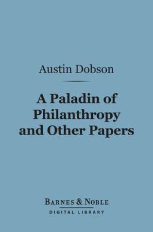 Cover of A Paladin of Philanthropy and Other Papers (Barnes & Noble Digital Library)