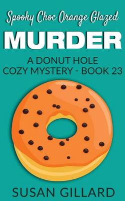Book cover for Spooky Choc Orange Glazed Murder