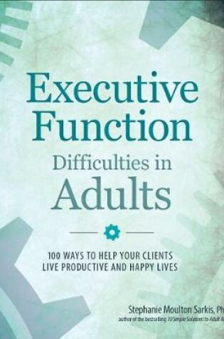Cover of Executive Function Difficulties in Adults