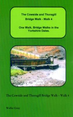 Book cover for The Cowside and Thoragill Bridge Walk - Walk 4