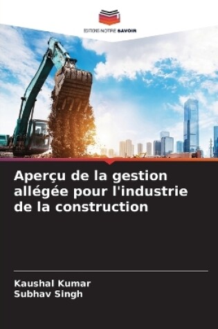 Cover of Aper�u de la gestion all�g�e pour l'industrie de la construction