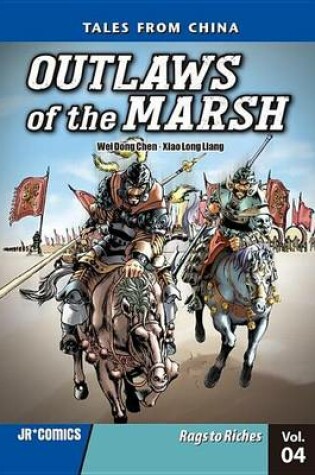 Cover of Outlaws of the Marsh Volume 4: Rags to Riches