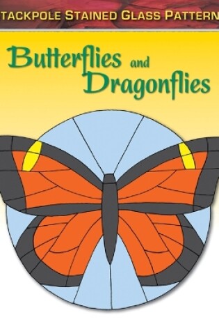 Cover of Stained Glass Patterns: Butterflies and Dragonflies