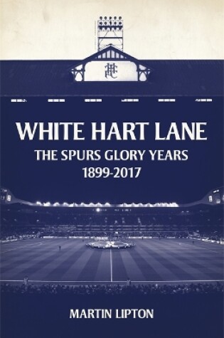 Cover of White Hart Lane