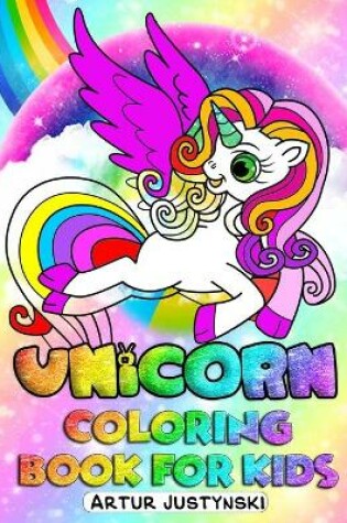 Cover of Unicorn Coloring Book for Kids