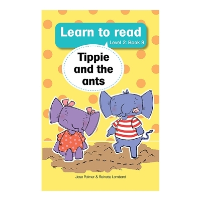 Book cover for Learn to read (Level 2 Book 9): Tippie and the ants