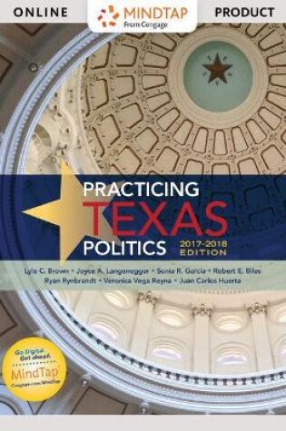 Cover of Mindtap Political Science, 1 Term (6 Months) Printed Access Card for Brown/Langenegger/Garcia/Lewis/Biles' Practicing Texas Politics, 17th