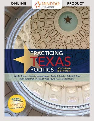 Book cover for Mindtap Political Science, 1 Term (6 Months) Printed Access Card for Brown/Langenegger/Garcia/Lewis/Biles' Practicing Texas Politics, 17th