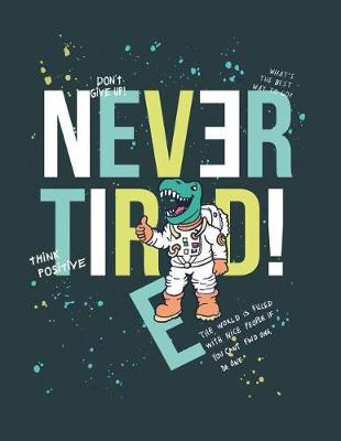 Book cover for Never tired