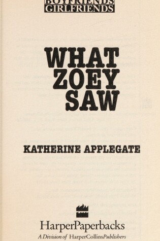 Cover of What Zoey Saw Bg 06