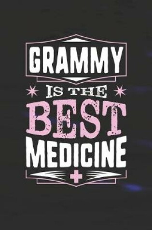 Cover of Grammy Is The Best Medicine