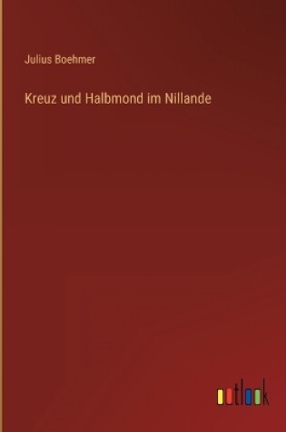 Cover of Kreuz und Halbmond im Nillande