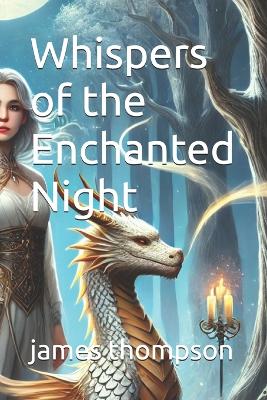 Book cover for Whispers of the Enchanted Night