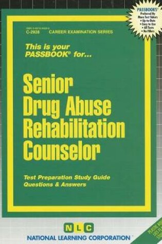 Cover of Senior Drug Abuse Rehabilitation Counselor