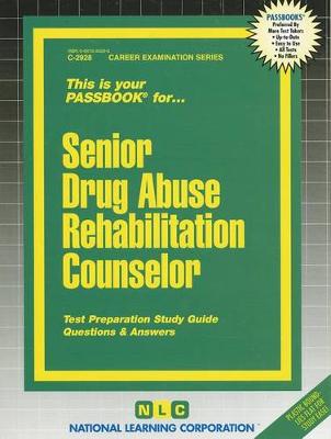 Book cover for Senior Drug Abuse Rehabilitation Counselor