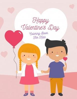 Book cover for Happy Valentines Day Coloring Book For Kids