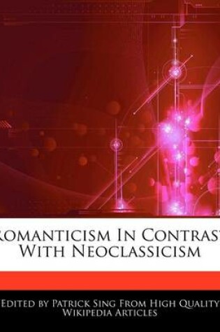 Cover of Romanticism in Contrast with Neoclassicism