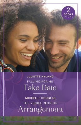 Book cover for Falling For His Fake Date / The Venice Reunion Arrangement