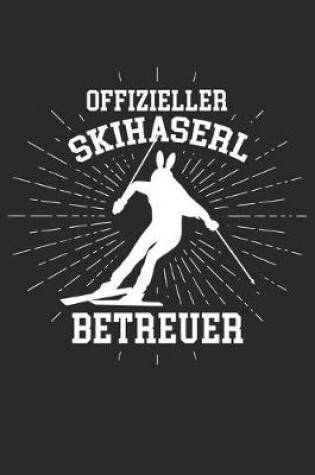 Cover of Offizieller Skihaserl Betreuer