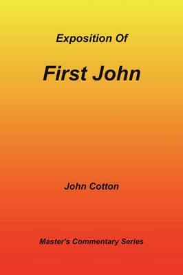 Book cover for An Exposition of First John