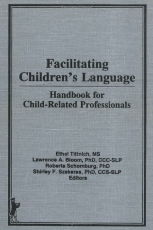 Cover of Facilitating Children's Language