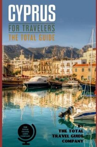 Cover of CYPRUS FOR TRAVELERS. The total guide