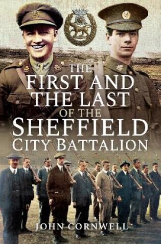 Cover of The First and the Last of the Sheffield City Battalion