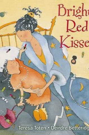 Cover of Bright Red Kisses