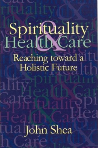 Cover of Spirituality and Health Care
