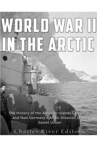 Cover of World War II in the Arctic