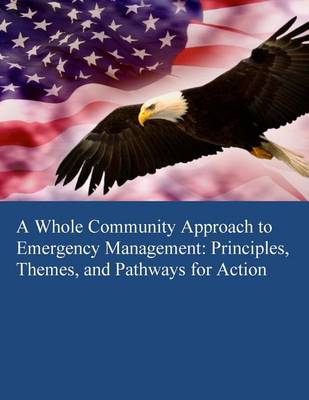 Book cover for A Whole Community Approach to Emergency Management