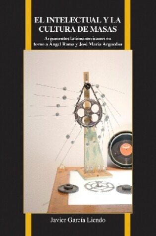 Cover of El intelectual y la cultura de masas