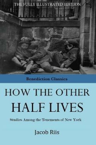 Cover of How The Other Half Lives