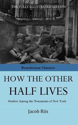 Book cover for How The Other Half Lives