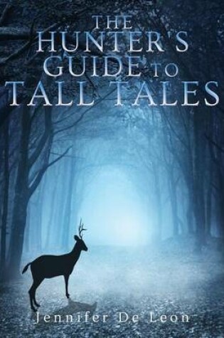 Cover of The Hunter's Guide to Tall Tales