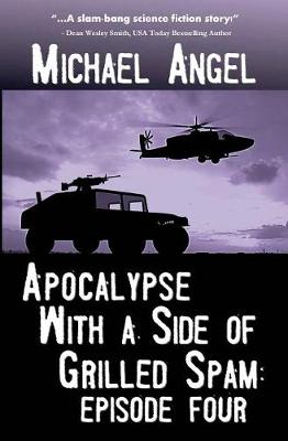 Book cover for Apocalypse with a Side of Grilled Spam - Episode Four