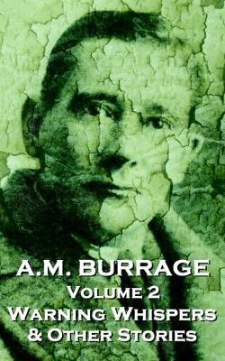 Book cover for A.M. Burrage - Warning Whispers & Other Stories