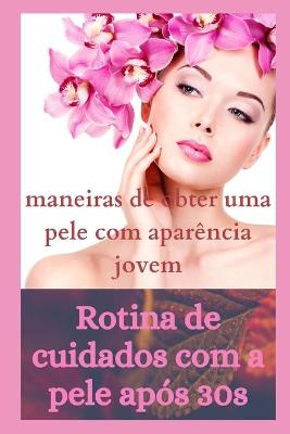 Book cover for Rotina de cuidados com a pele após 30s