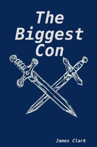 Cover of The Biggest Con