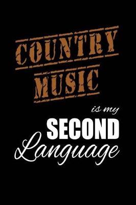 Book cover for Country Music Is My 2nd Language