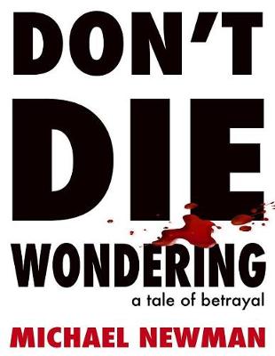 Book cover for Don't Die Wondering