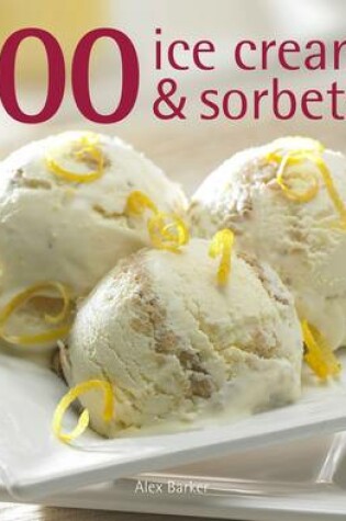 Cover of 500 Ice Creams and Sorbets