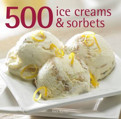 Book cover for 500 Ice Creams and Sorbets