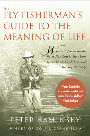 Cover of The Fly Fisherman's Guide to the Meaning of Life