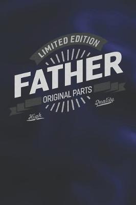 Book cover for Limited Edition Father Original Parts High Quality