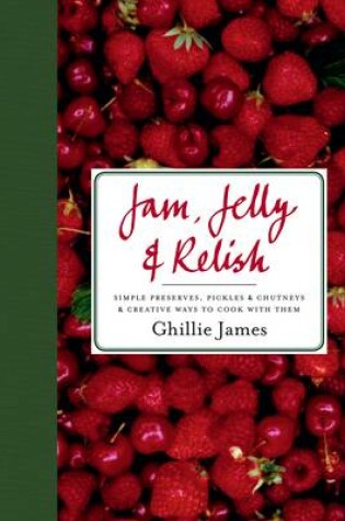 Cover of Jam, Jelly & Relish