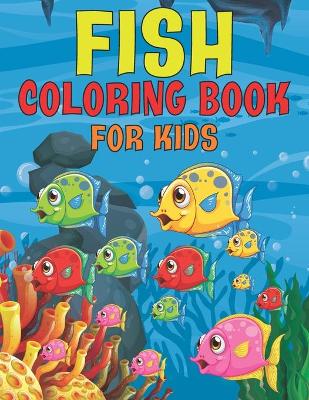 Book cover for Fish Coloring Book For Kids