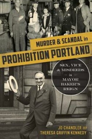 Cover of Murder & Scandal in Prohibition Portland