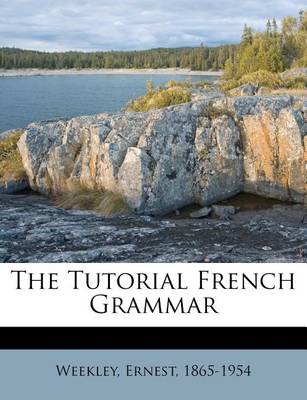 Book cover for The Tutorial French Grammar