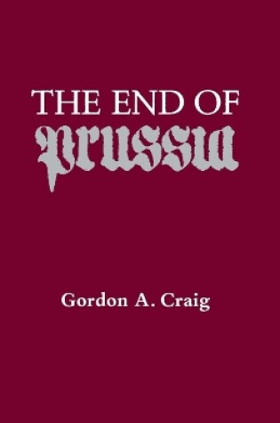 Cover of The End of Prussia